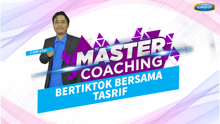 45 Master Coaching (Irfan) (BerTikTok Bersama Tasrif)